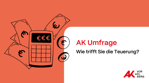 AK Umfrage zur Teuerung © AK Vorarlberg