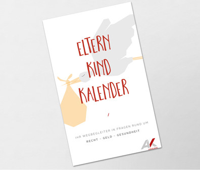 Eltern Kind Kalender © AK Vbg, AK Vorarlberg Eltern Kind Kalender © AK Vbg, AK Vorarlberg