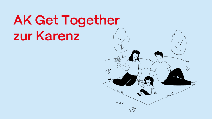 AK Get Together zur Karenz © AK Vorarlberg
