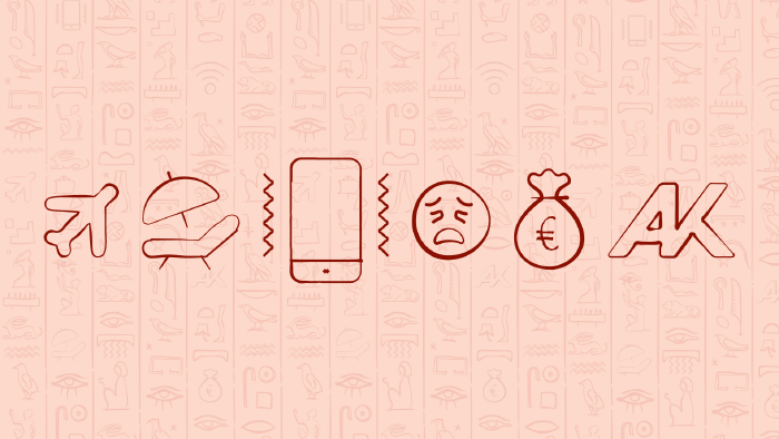 Klassisch Hieroglyphen, davor eine Reihe Emojis: Flugzeug, Liegestuhl, Handy, trauriges Emoji, Geldsack, AK Logo
