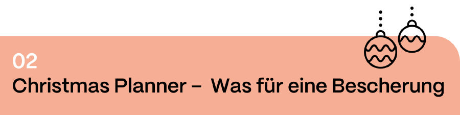 Überschrift: Christmas Planner - Was für eine Bescherung