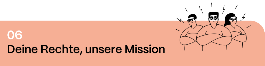 Überschrift: Deine Rechte, unsere Missoon